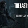 The Last of Us Part II – E3 2018 Gameplay Reveal