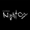 『NightCry』 ロンチトレーラー